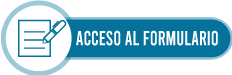 acceso-al-formulario. Este enlace se abrirá en una ventana nueva