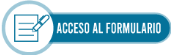 acceso-al-formulario. Este enlace se abrirá en una ventana nueva