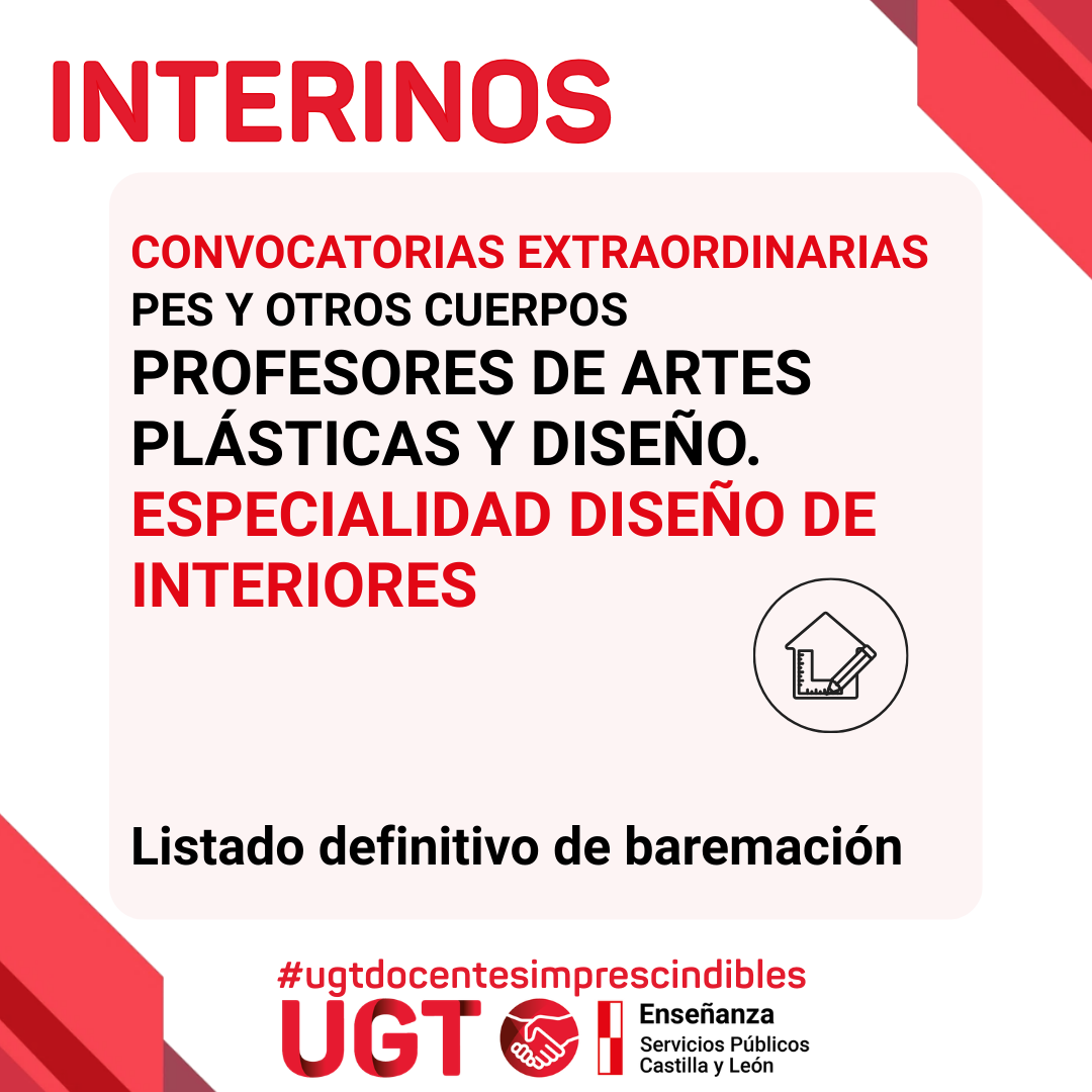 Interinos. Curso 2025 / 2026. Convocatorias extraordinarias. Cuerpo de profesores de artes plásticas y diseño. Diseño de interiores. Listado definitivo de baremación