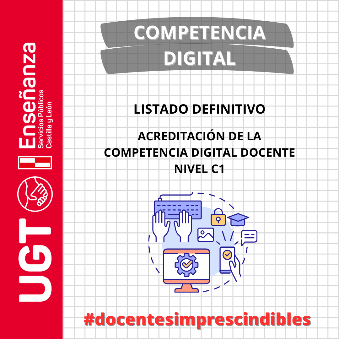 Se resuelve la convocatoria para la obtención de la acreditación de la competencia digital docente en el nivel C1, por un proceso de análisis y validación de evidencias en CyL.