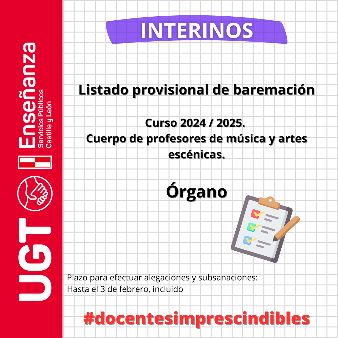 Cuerpo de profesores de música y artes escénicas. Órgano. Listado provisional de baremación. Interinos. PES y otros cuerpos. Convocatorias extraordinarias. Curso 2024 – 25.