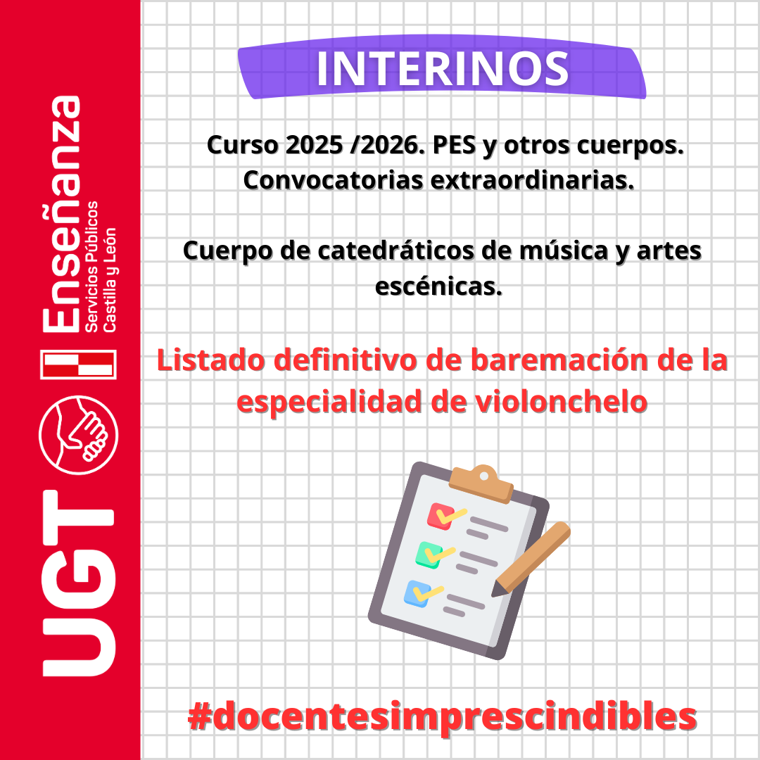 Interinos. Curso 2025 /2026. PES y otros cuerpos. Convocatorias extraordinarias. Cuerpo de catedráticos de música y artes escénicas. Listado definitivo de baremación de la especialidad de violonchelo
