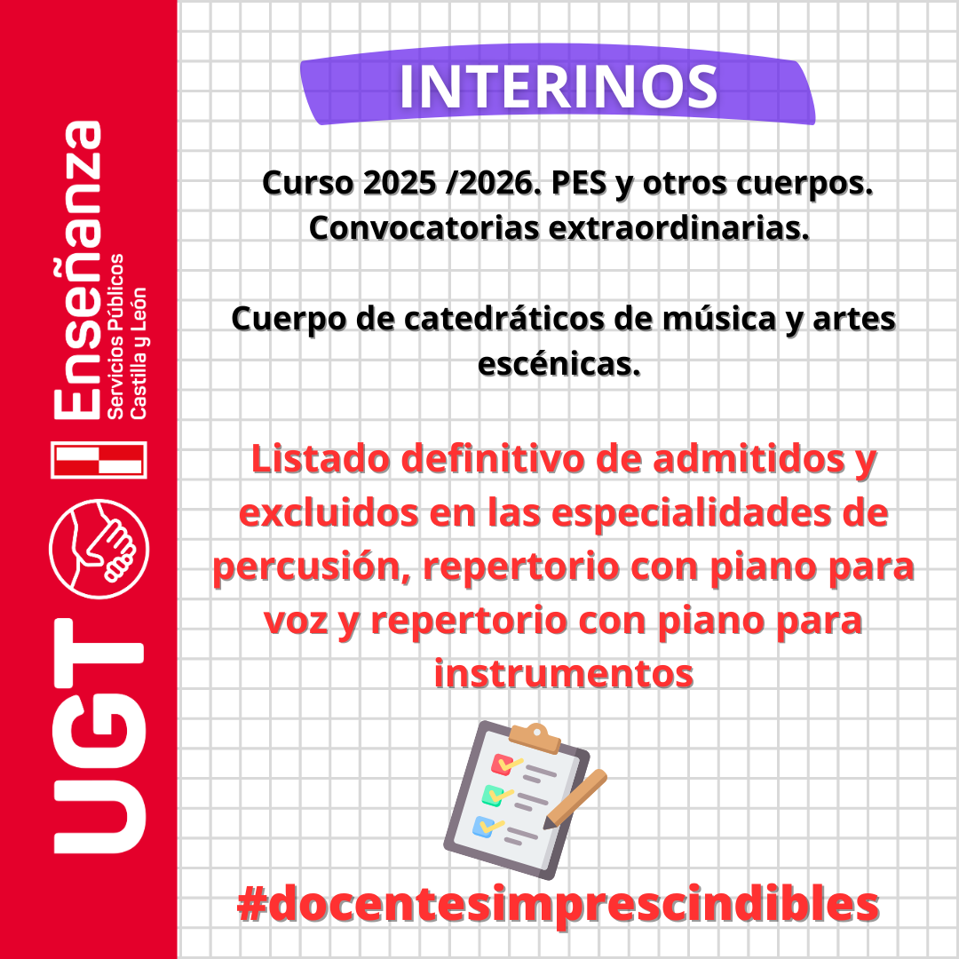 Interinos. Curso 2025 /2026. PES y otros cuerpos. Convocatorias extraordinarias. Cuerpo de catedráticos de música y artes escénicas. Listado definitivo de admitidos y excluidos en las especialidades de percusión, repertorio con piano para voz y repertorio con piano para instrumentos