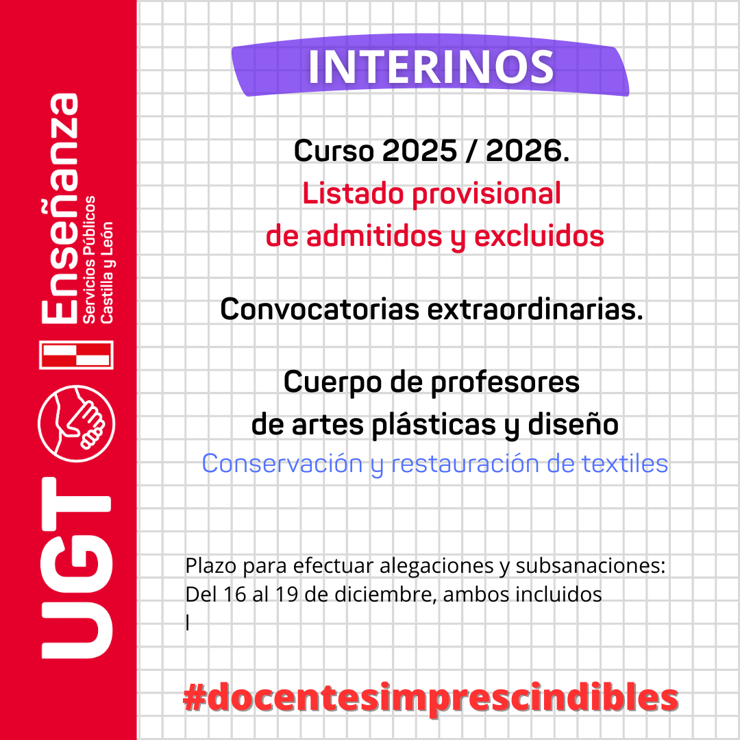 Interinos. Curso 2025 / 2026. Convocatorias extraordinarias. Cuerpo de profesores de artes plásticas y diseño. Conservación y restauración de textiles. Listados provisional de admitidos y excluidos