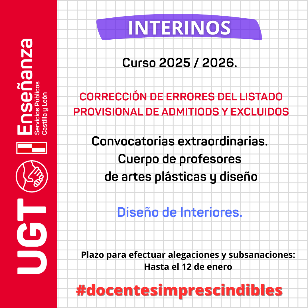 Interinos. Curso 2025 / 2026. Convocatorias extraordinarias. Cuerpo de profesores de artes plásticas y diseño. Diseño de interiores. Corrección de errores del listado provisional de admitidos y excluidos.