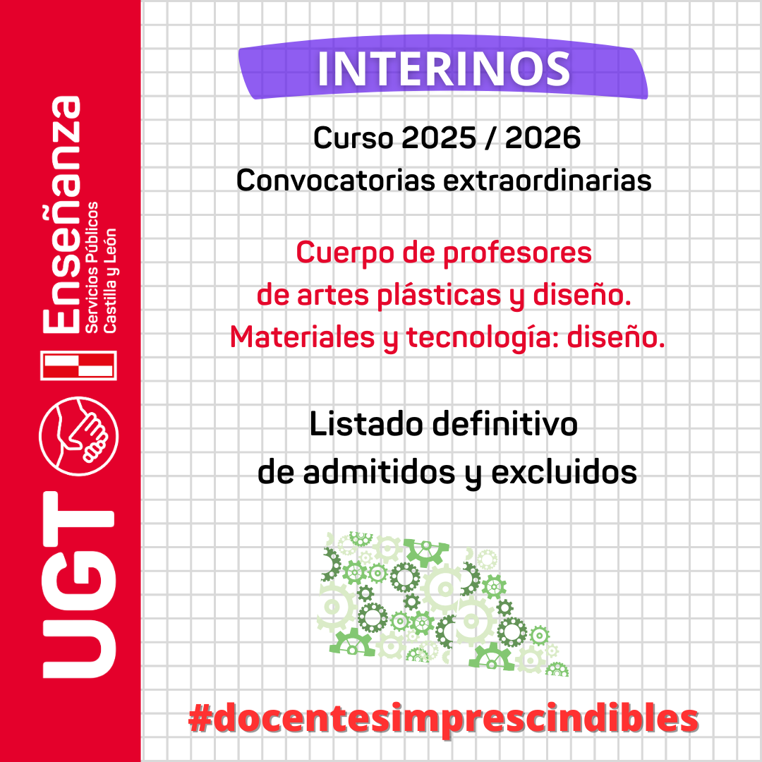 Interinos. Curso 2025 / 2026. Convocatorias extraordinarias. Cuerpo de profesores de artes plásticas y diseño. Materiales y tecnología: diseño. Listado definitivo de admitidos y excluidos
