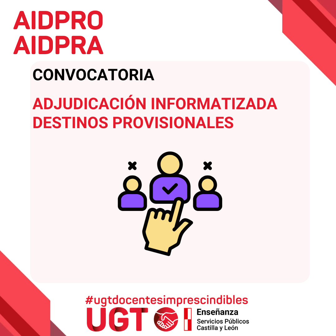 AIDPRO/AIDPRA. Adjudicación Informatizada de Destinos Provisionales. 2026 / 2027. Convocatoria