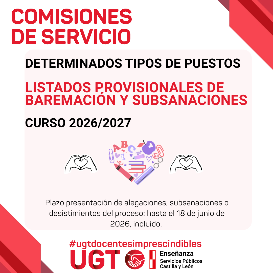 Comisiones de servicios de determinados tipos de puestos del sistema educativo para el curso 2026-27. Listados provisionales de baremación y subsanaciones