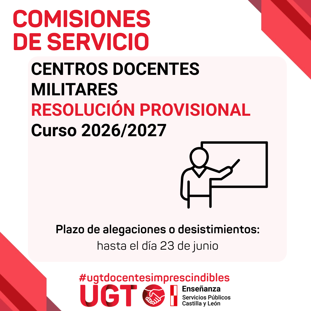 Comisiones de Servicios Centros Docentes Militares. Castilla y León (Curso 2026/27). Resolución provisional