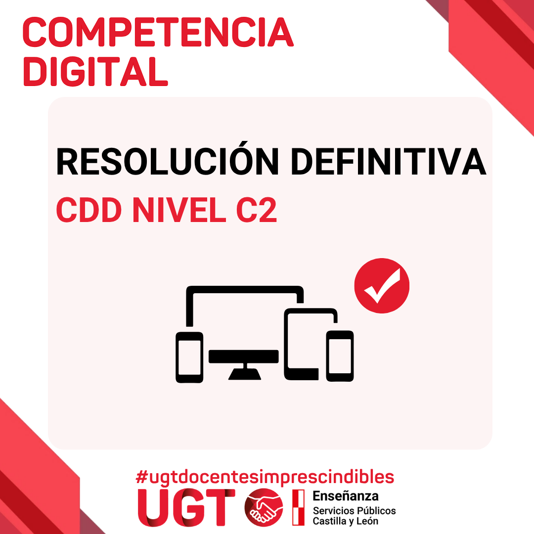 Acreditación de la competencia digital docente en el nivel C2. Resolución definitiva.