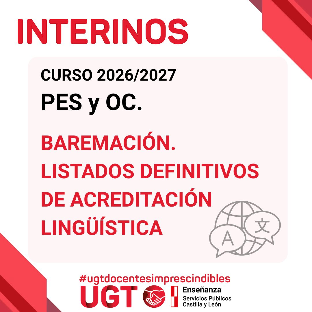 Interinos. Curso 2026 / 2027. PES y otros cuerpos. Baremación. Listados definitivos de acreditación lingüística