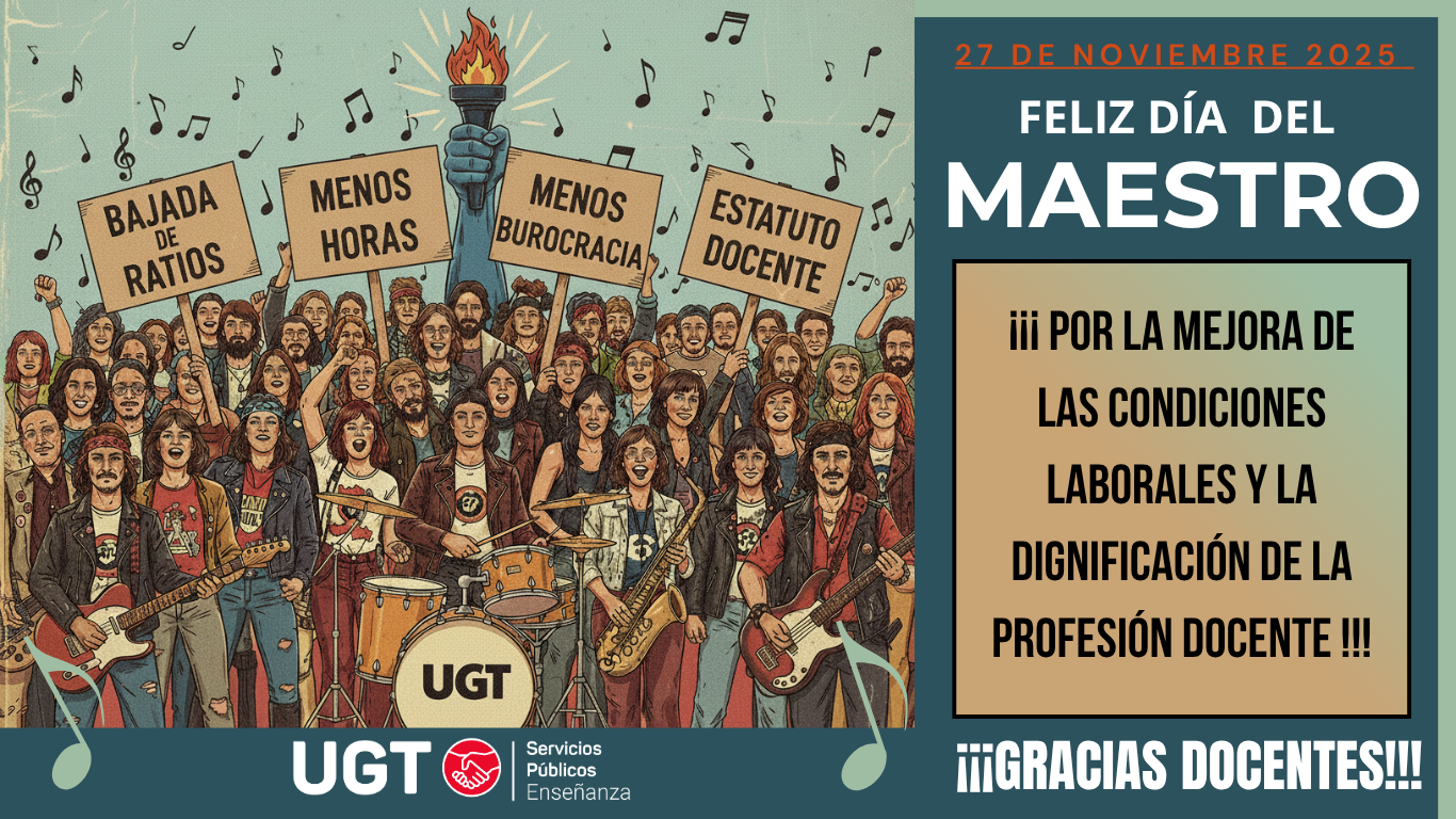 El Sector de Enseñanza de UGT celebra el Día del Maestro reconociendo la labor docente y reivindicando la mejora de sus condiciones laborales