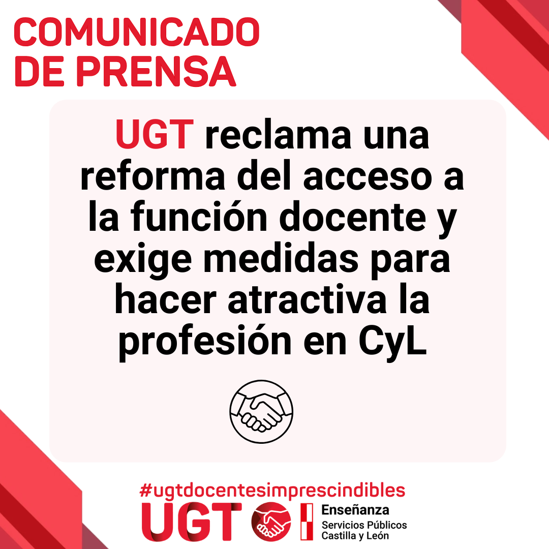 UGT SP reclama una reforma del acceso a la función docente y exige medidas para hacer atractiva la profesión en Castilla y León