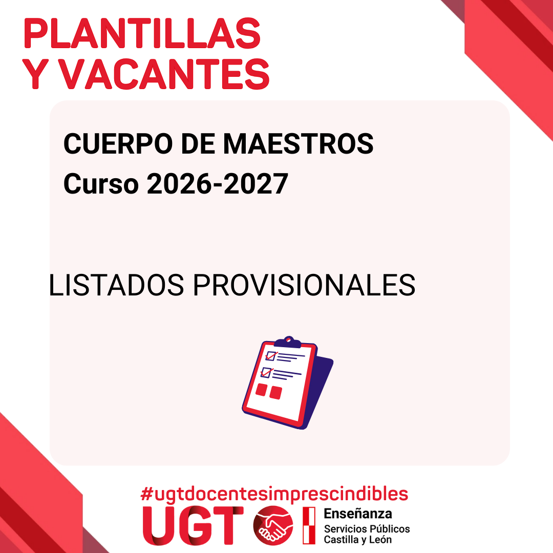 Cuerpo de Maestros. Plantillas y Vacantes (Curso 2026 / 2027). Relación provisional de vacantes.