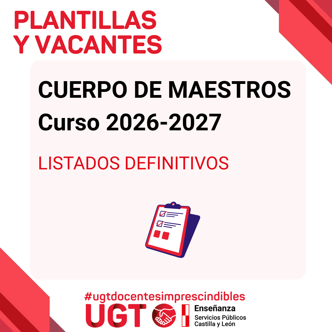 Cuerpo de Maestros. Plantillas y Vacantes (Curso 2026 / 2027). Listado definitivo de las vacantes.