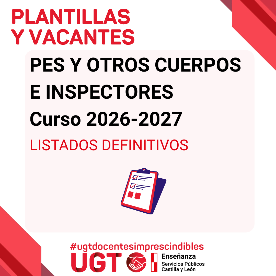 PES y otros cuerpos e Inspectores. Curso 2026-2027. Plantillas y vacantes: Listados definitivos.