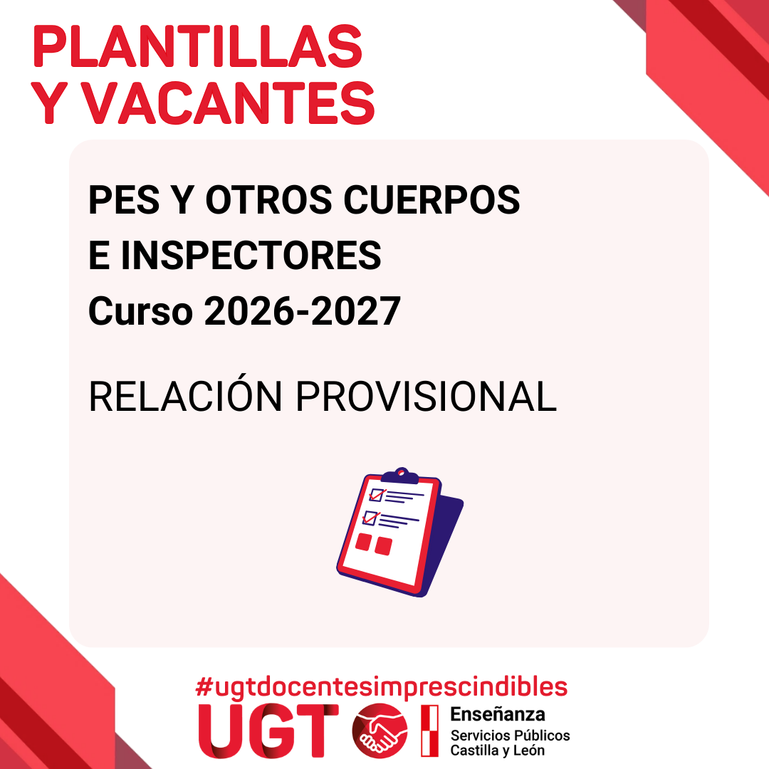PES y otros cuerpos e Inspectores. Curso 2026-2027. Plantillas y vacantes. Relación provisional de puestos y vacantes.