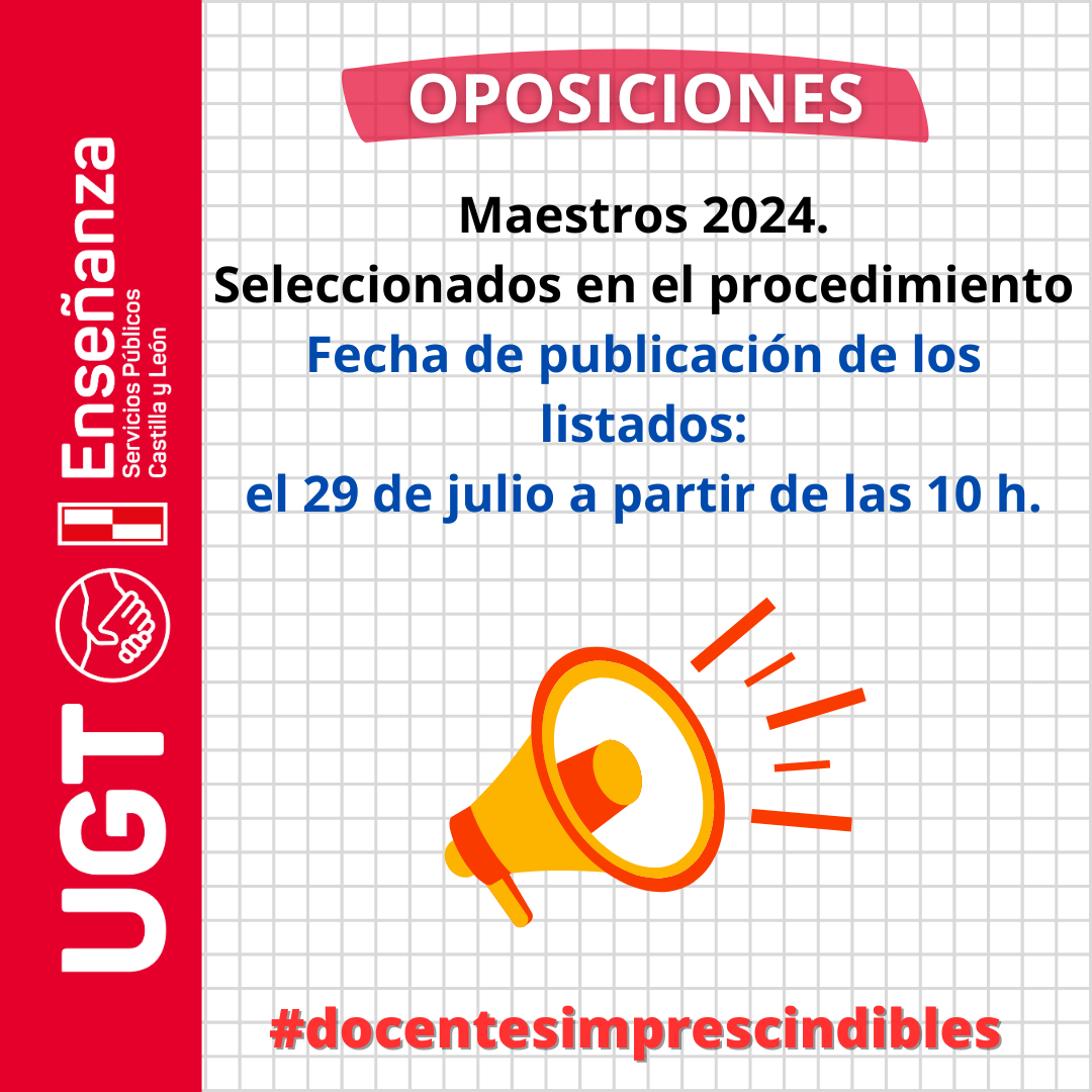 Oposiciones Maestros 2024: Seleccionados: fecha de publicación de los listados.